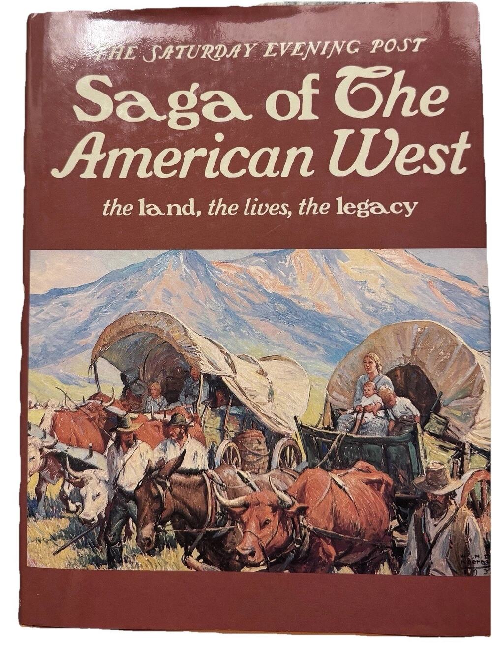 The Saturday Evening Post Saga of the American West Hardcover